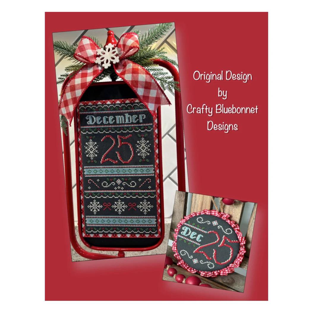 December 25th and December 25th ornament pattern by Crafty Bluebonnet Designs
