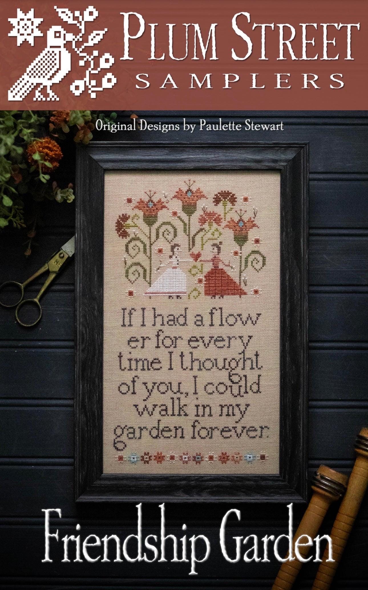 FRIENDSHIP GARDEN pattern by Plum Street Samplers