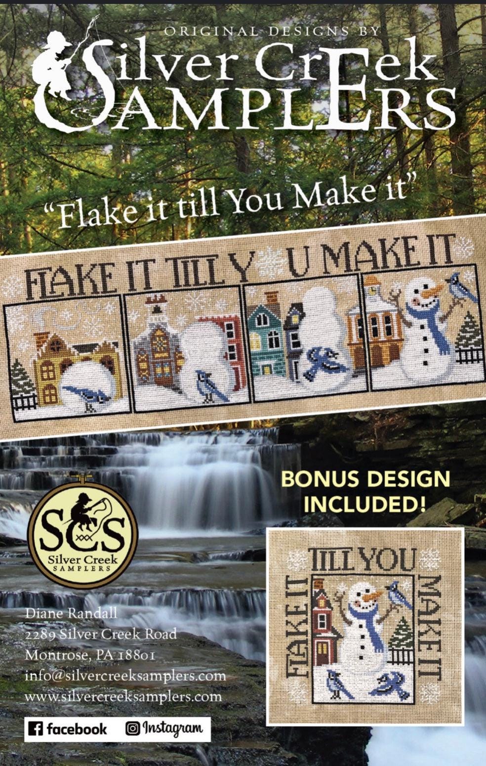 Flake It Till U Make It pattern by Silver Creek Samplers
