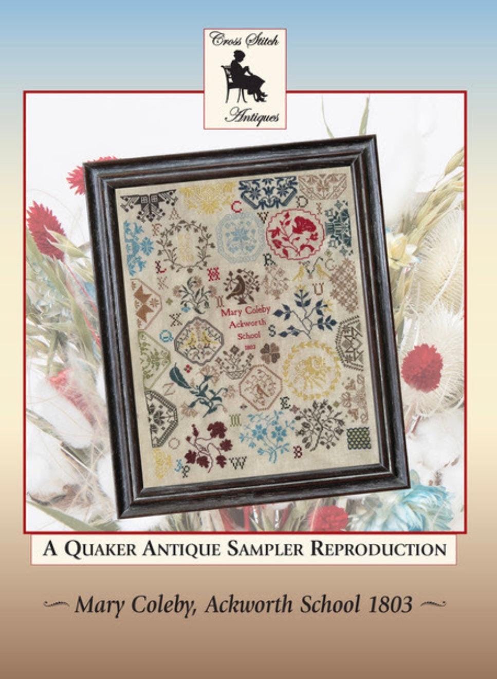 Mary Coleby, Ackworth School 1803 pattern by Cross Stitch Antiques