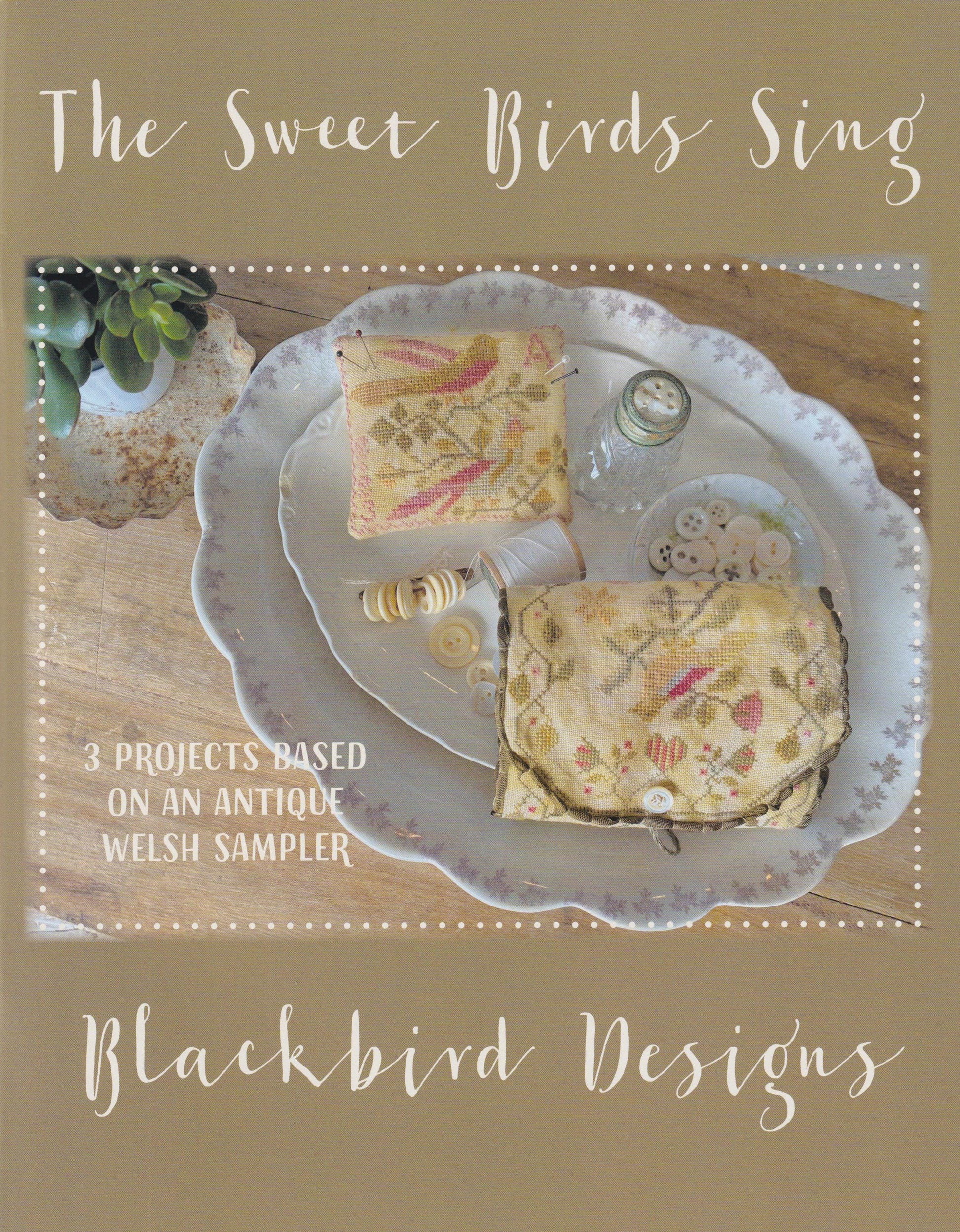 The Sweet Birds Sing patterns by Blackbird Designs