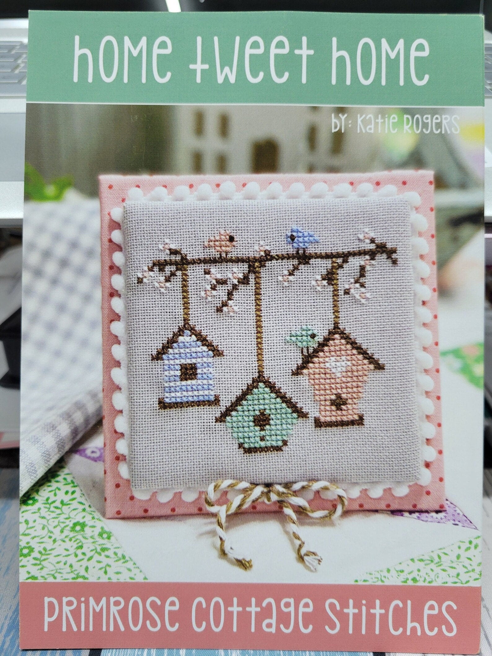 Home Sweet Home pattern by Primrose Cottage Stitches