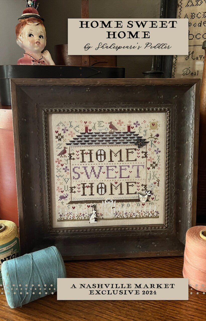 Home Sweet Home “Nashville Exclusive” pattern by Shakespeare’s Peddler