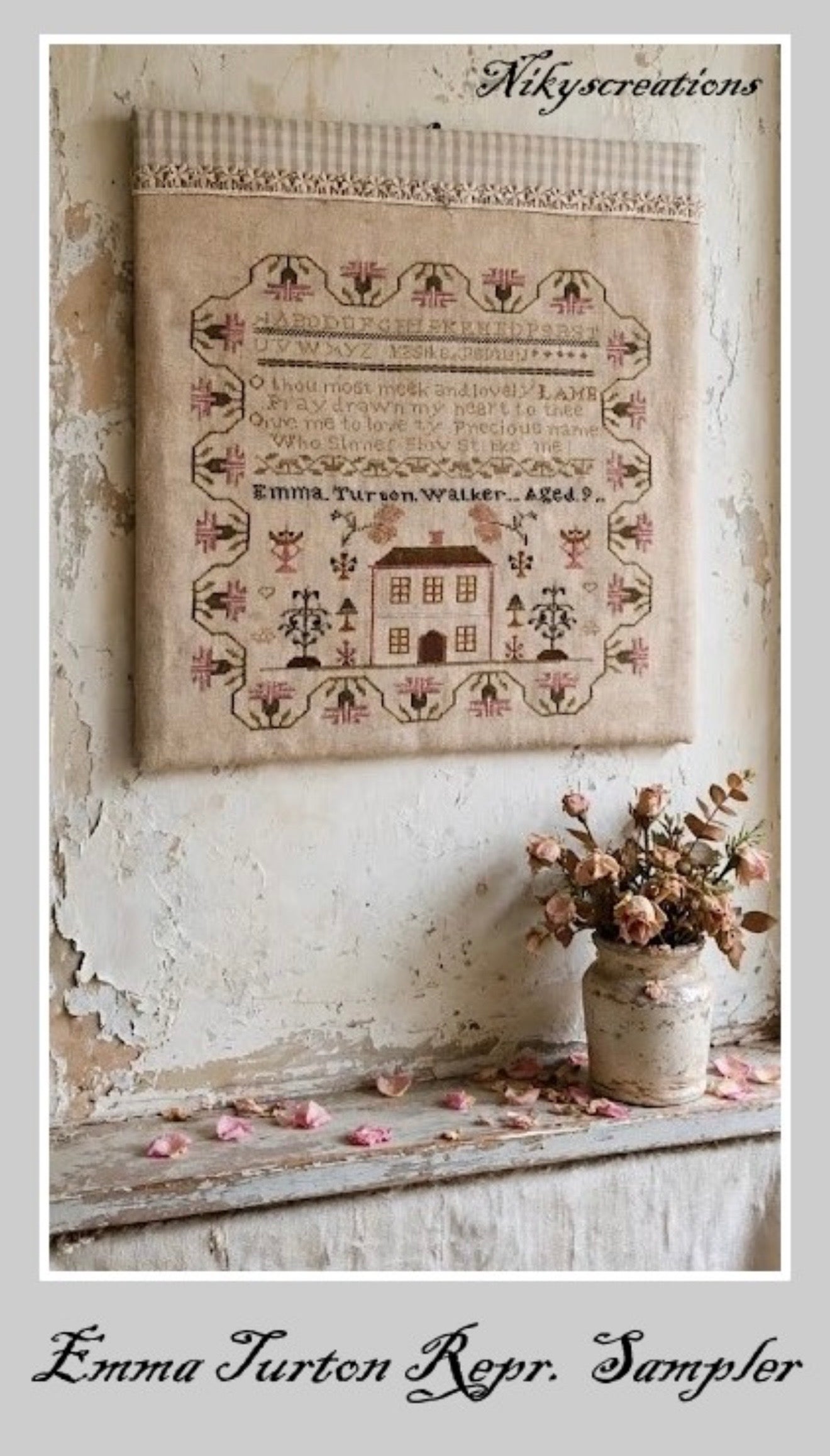 Emma Turton a reproduction sampler pattern by  Nikyscreations