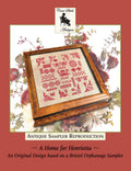 A Home for Henrietta, An Original Design based on a Bristol Orphanage Sampler pattern by Cross Stitch Antiques