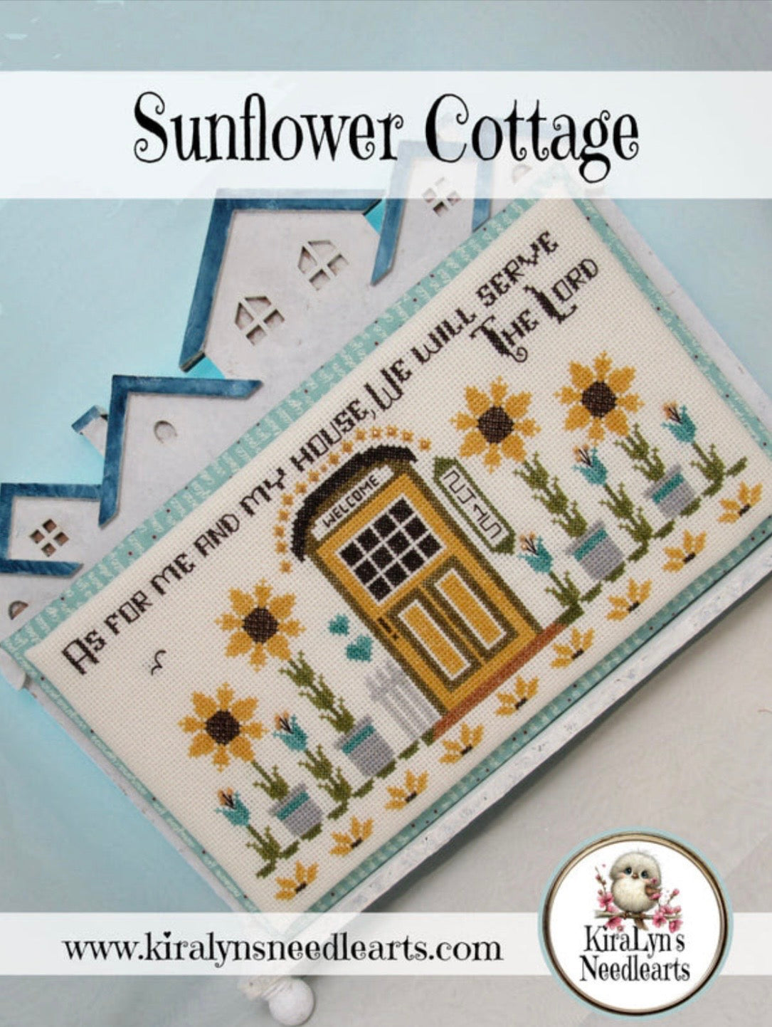 Sunflower Cottage pattern by KiraLyn’s Needlearts Cross Stitch Designs
