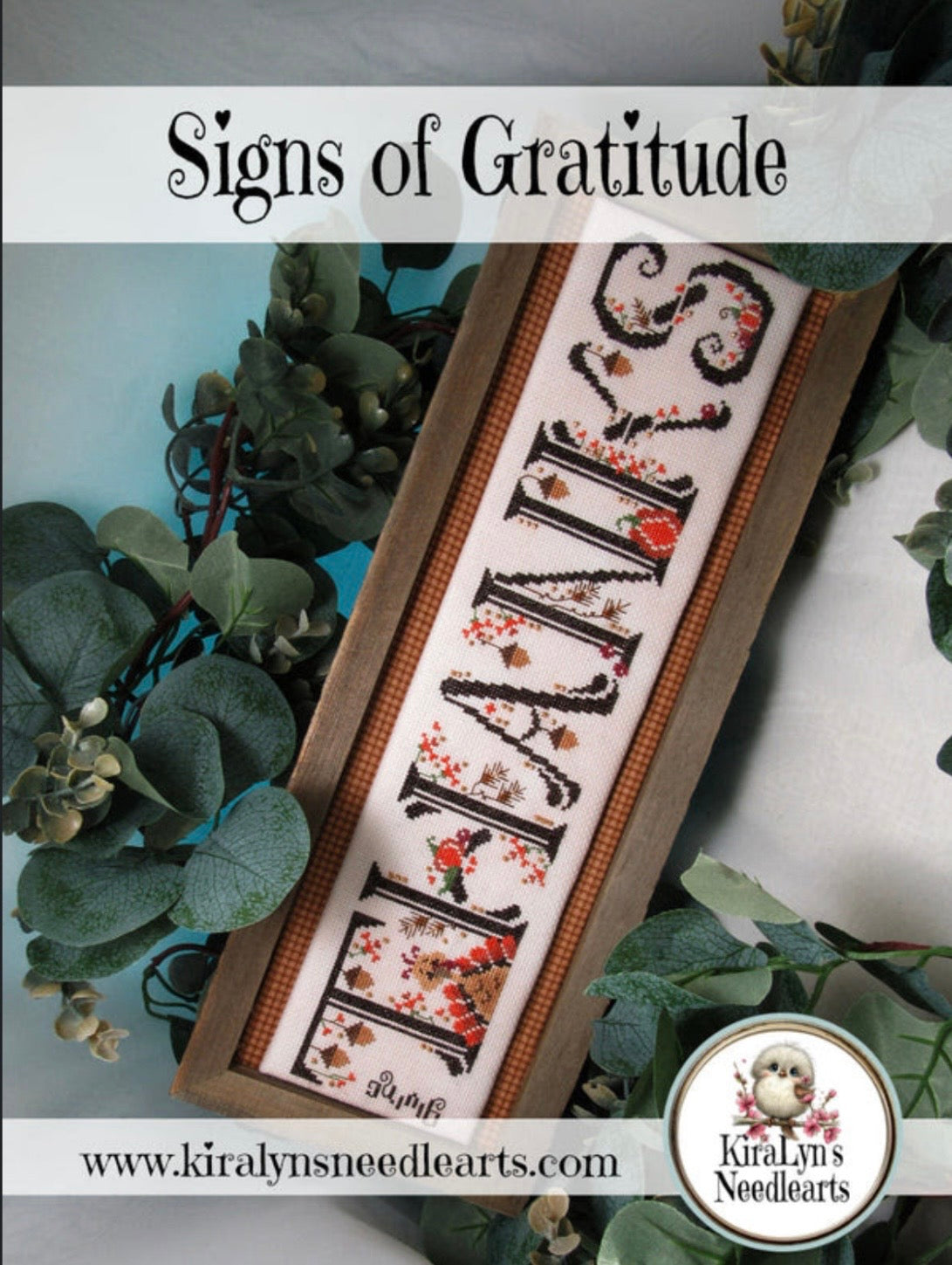 Signs of Gratitude pattern by KiraLyn’s Needlearts Cross Stitch Designs