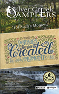 For Such a Moment pattern by Silver Creek Sampler