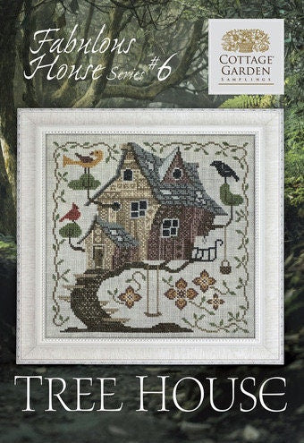 Tree House - Fabulous House Series #6 pattern by Cottage Garden Samplings