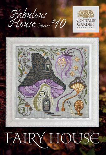 Fairy House Fabulous House Series #10 pattern by Cottage Garden Samplings