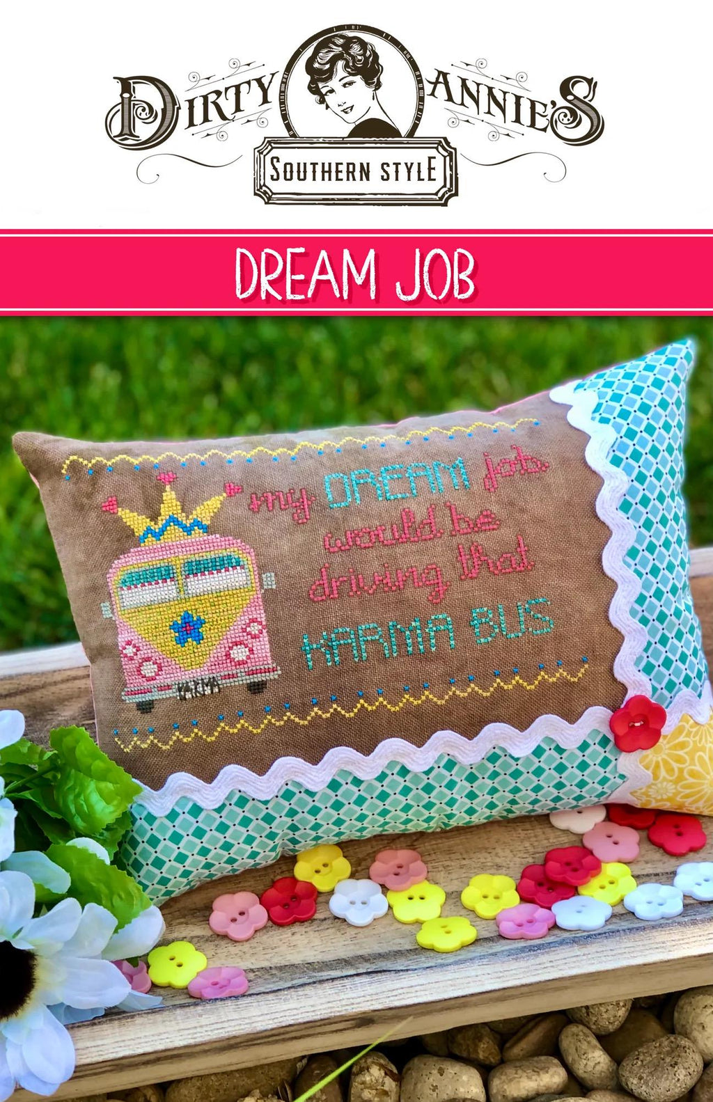 Dream Job pattern by Dirty Annie’s Southern Style