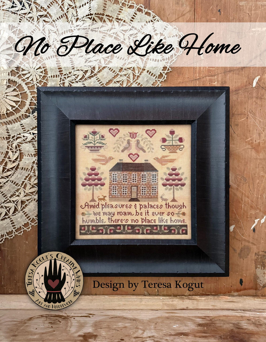 No Place Like Home pattern by Teresa Kogut