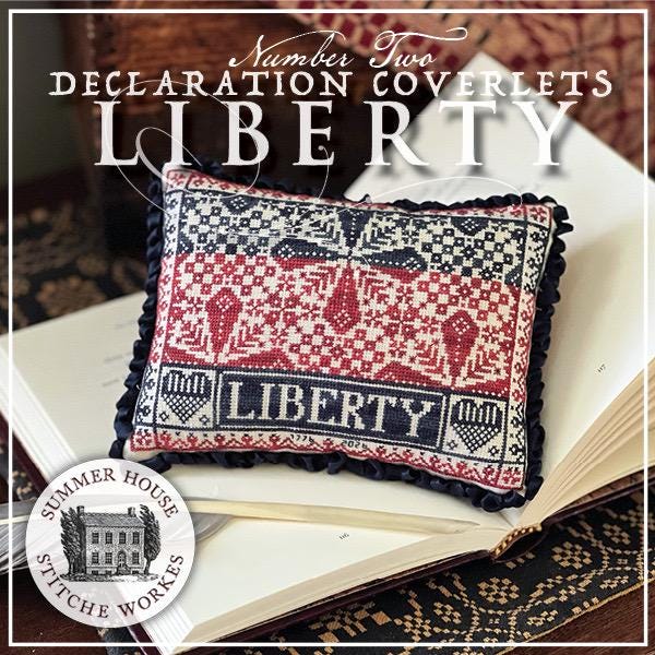 Declaration Coverlets Number Two - Liberty pattern by Summer House Stitche Workes