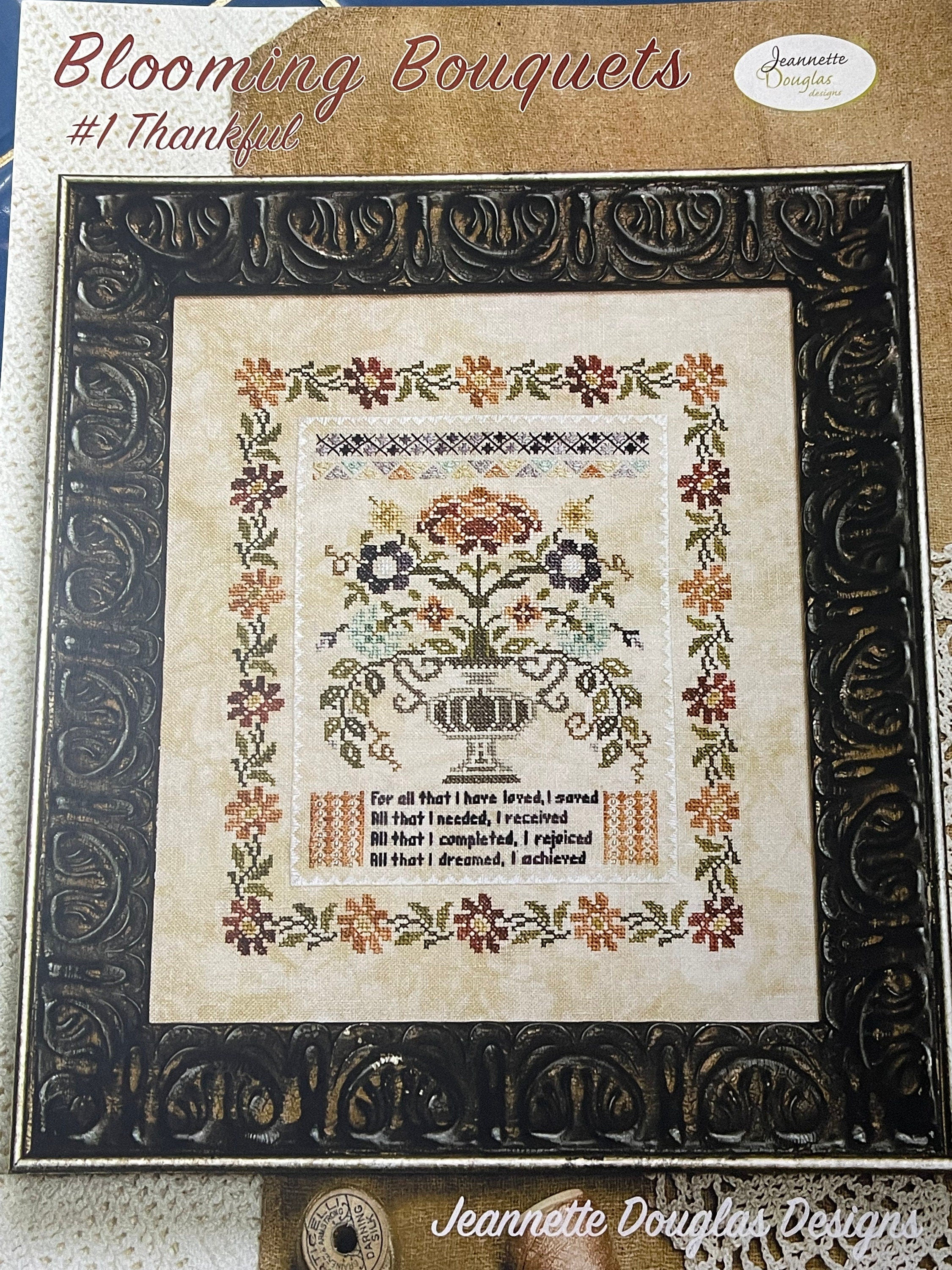 Blooming Bouquets #1 Thankful Pattern by Jeannette Douglas Designs