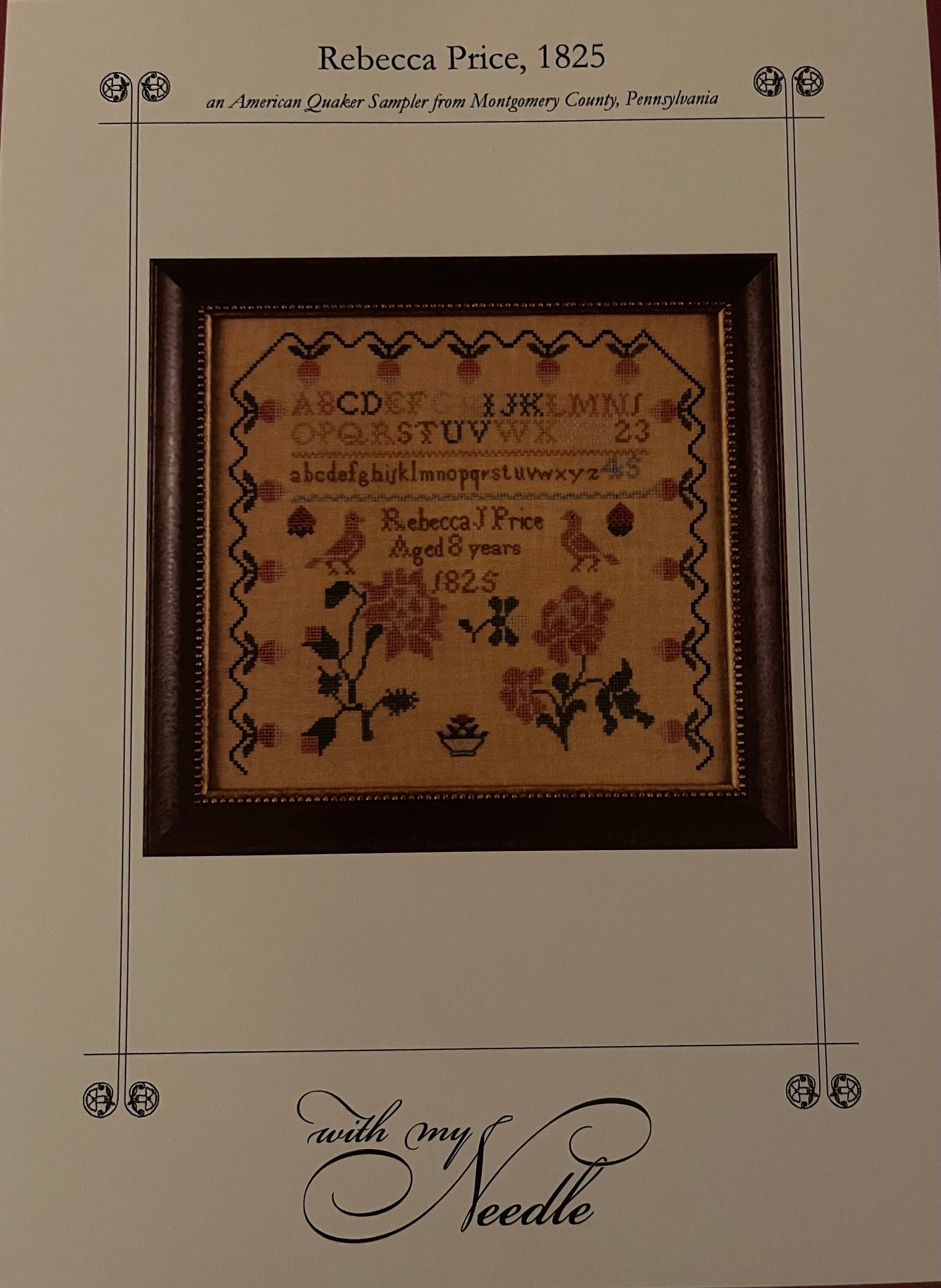 Rebecca Price, 1825 Pattern with my Needle