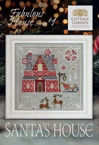 Santa’s House - Fabulous House Series #1 pattern by Cottage Garden Samplings