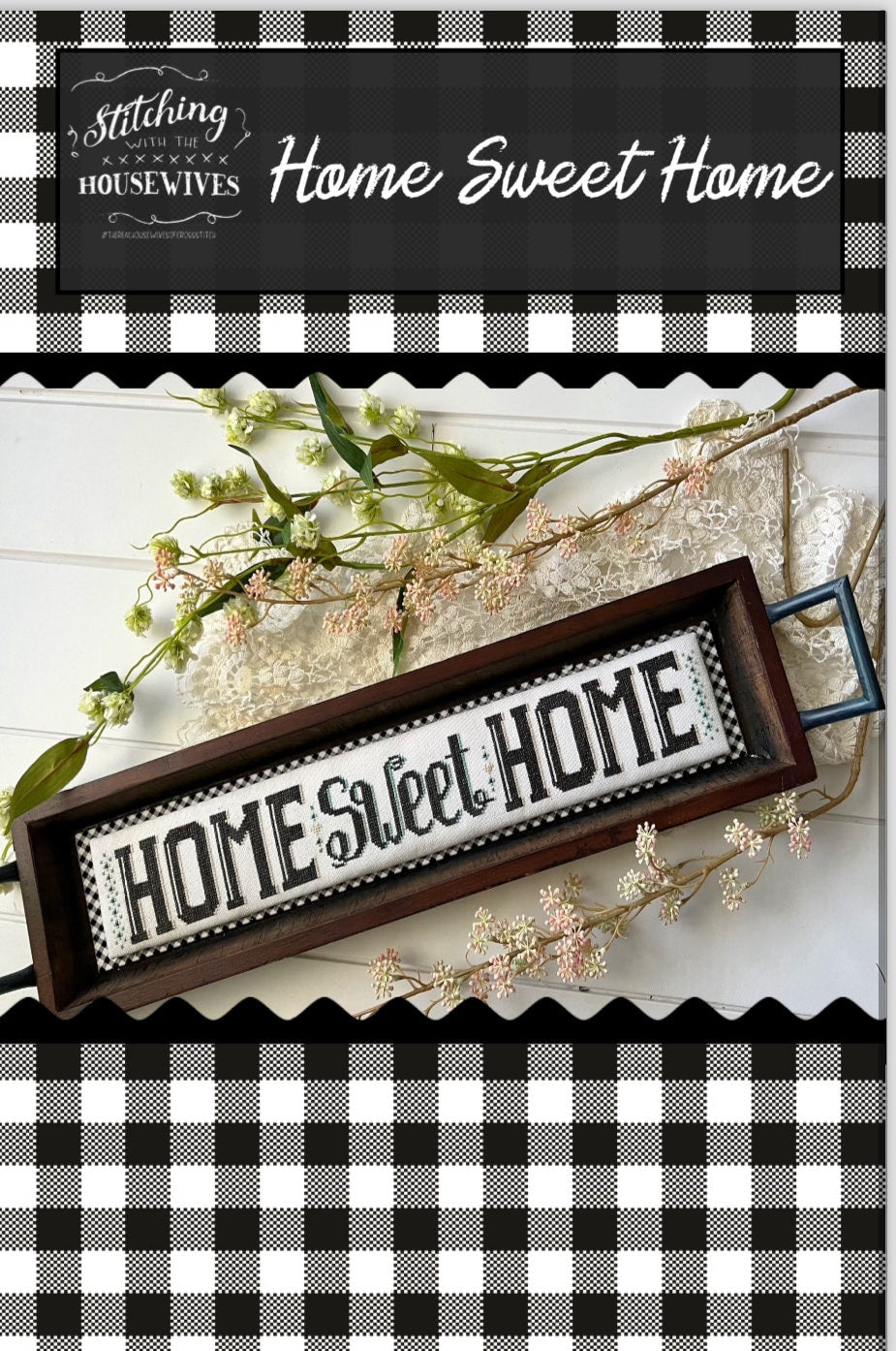 Home Sweet Home pattern by Stitching with the Housewives