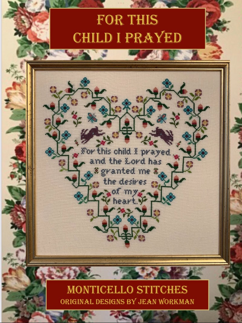 For This Child I Prayed pattern by Monticello Stitches