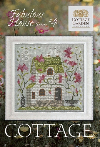 Cottage House - Fabulous House Series #4 pattern by Cottage Garden Samplings